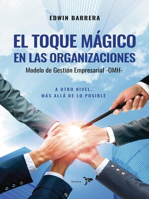 cover image of El toque mágico en las  organizaciones